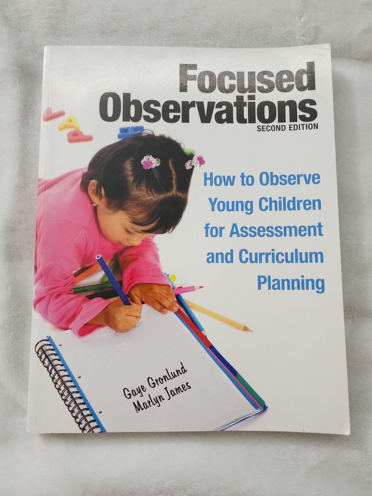 Focused Observations How To Observe Young Children For Assessment And Curriculum Planning