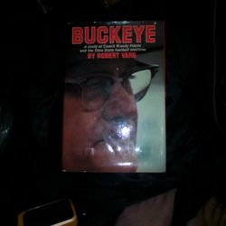 1st Edition -1974 Buckeye A Study Of Coach Woody Hayes and The Ohio State Football Machine By Robert Vare
