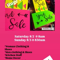 HUGE YARD SALE 8/2 & 8/3