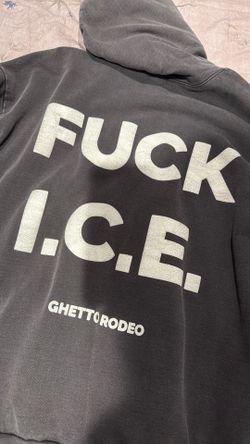 FUCK ICE HOODIE x GHETTO RODEO