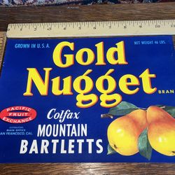 Gold Nugget Colfax Mountain Bartletts Pacific Fruit Exchange San Francisco Ca. Crate Label Art