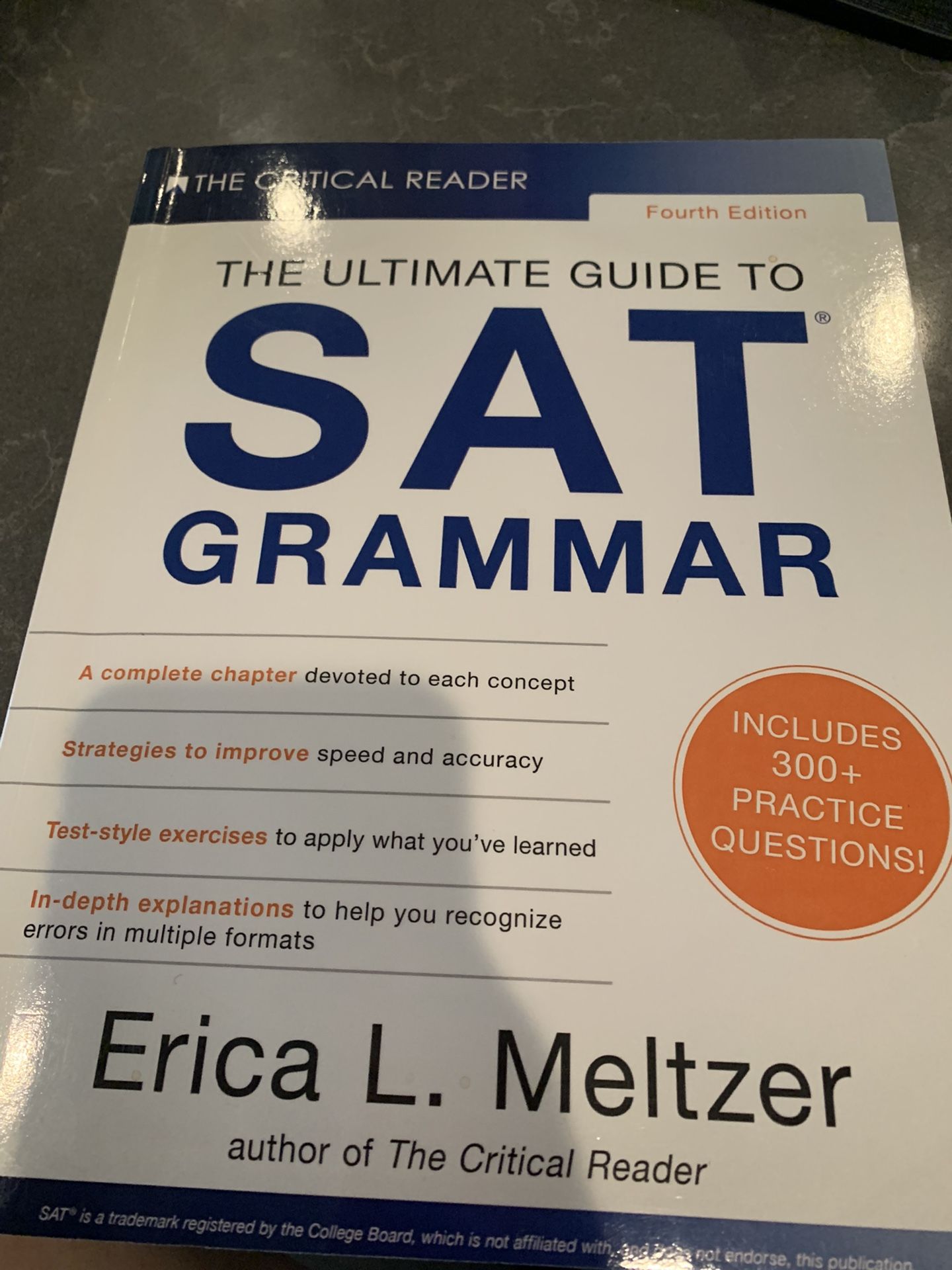 The Critical Reader: The Ultimate Guide To SAT Grammar By Erica L. Meltzer