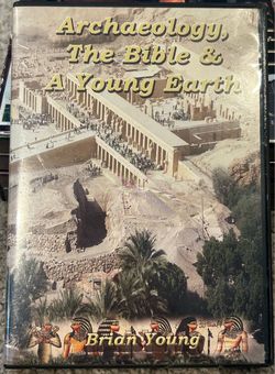 Archaeology The Bible & A Young Earth dvd
