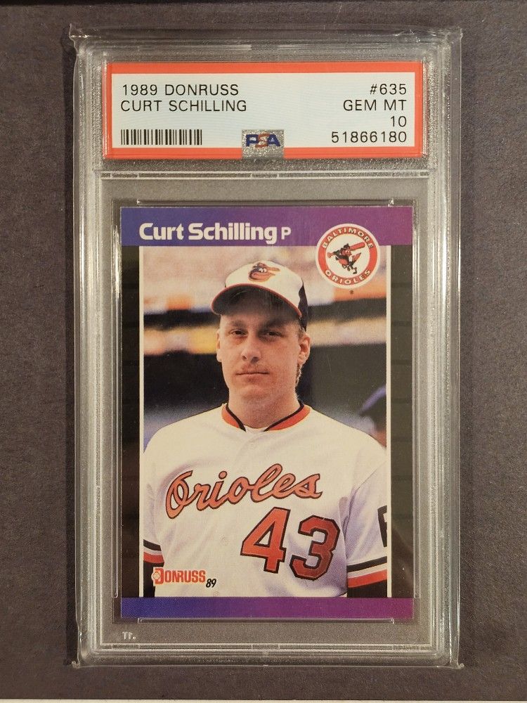 CURT SCHILLING 1989 DONRUSS #635 - PSA 10 GEM MT RC ROOKIE - BALTIMORE ORIOLES