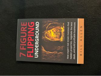 7 Figure Flipping Underground
