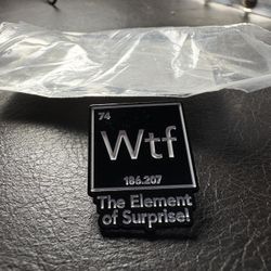 WTF Element Of Surprise Lapel Pin