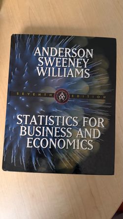 Statistics for Business and Economics 7th Edition textbook - Anderson, Sweeney, Williams
