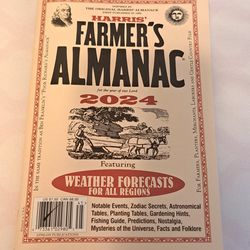 Harris' Farmer's Almanac 2024 For The Year Of Our Lord Weather Forcasts NEW!