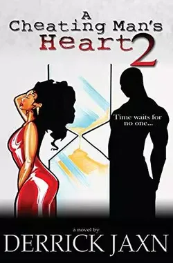 A Cheatings Man Heart 2 by Derrick Jaxn
