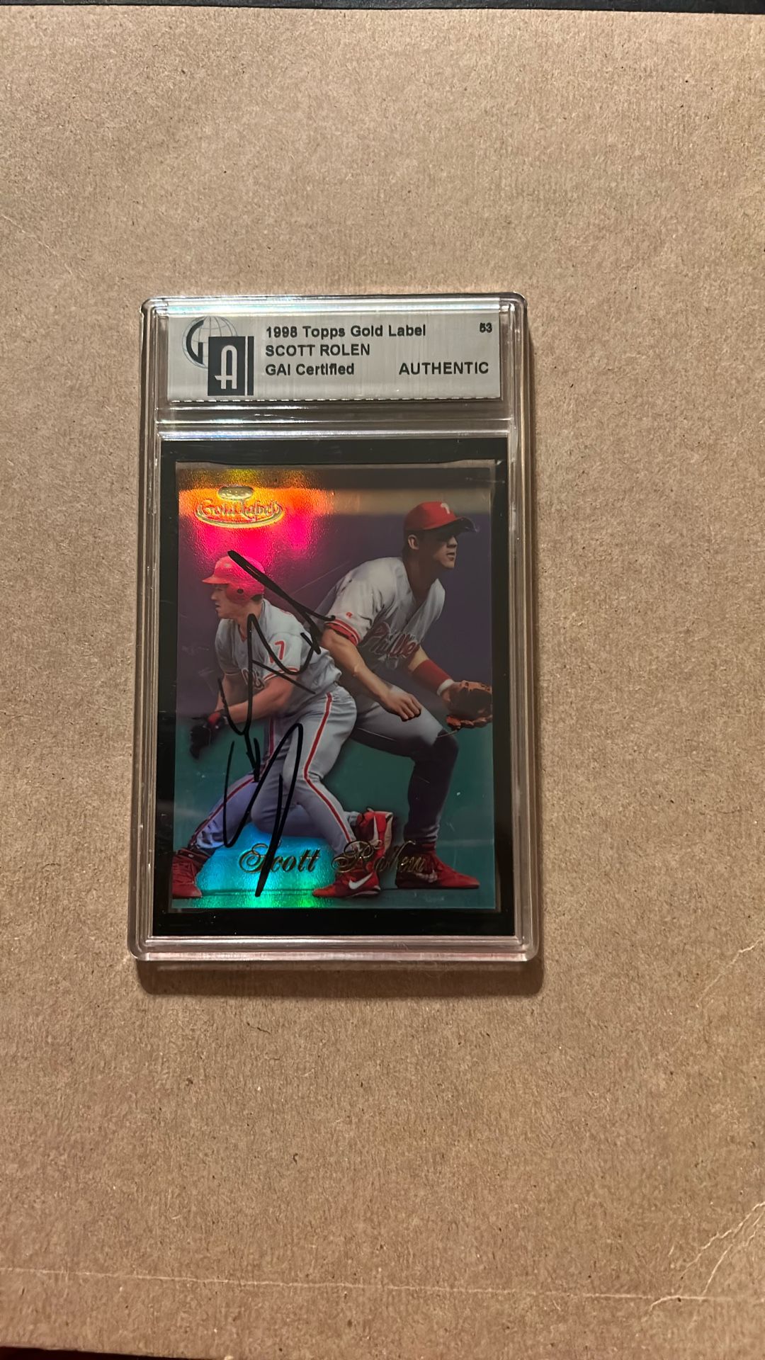 Scott Rolen - Autographed 1998 Topps Gold Label - GAI Autograph Certificate