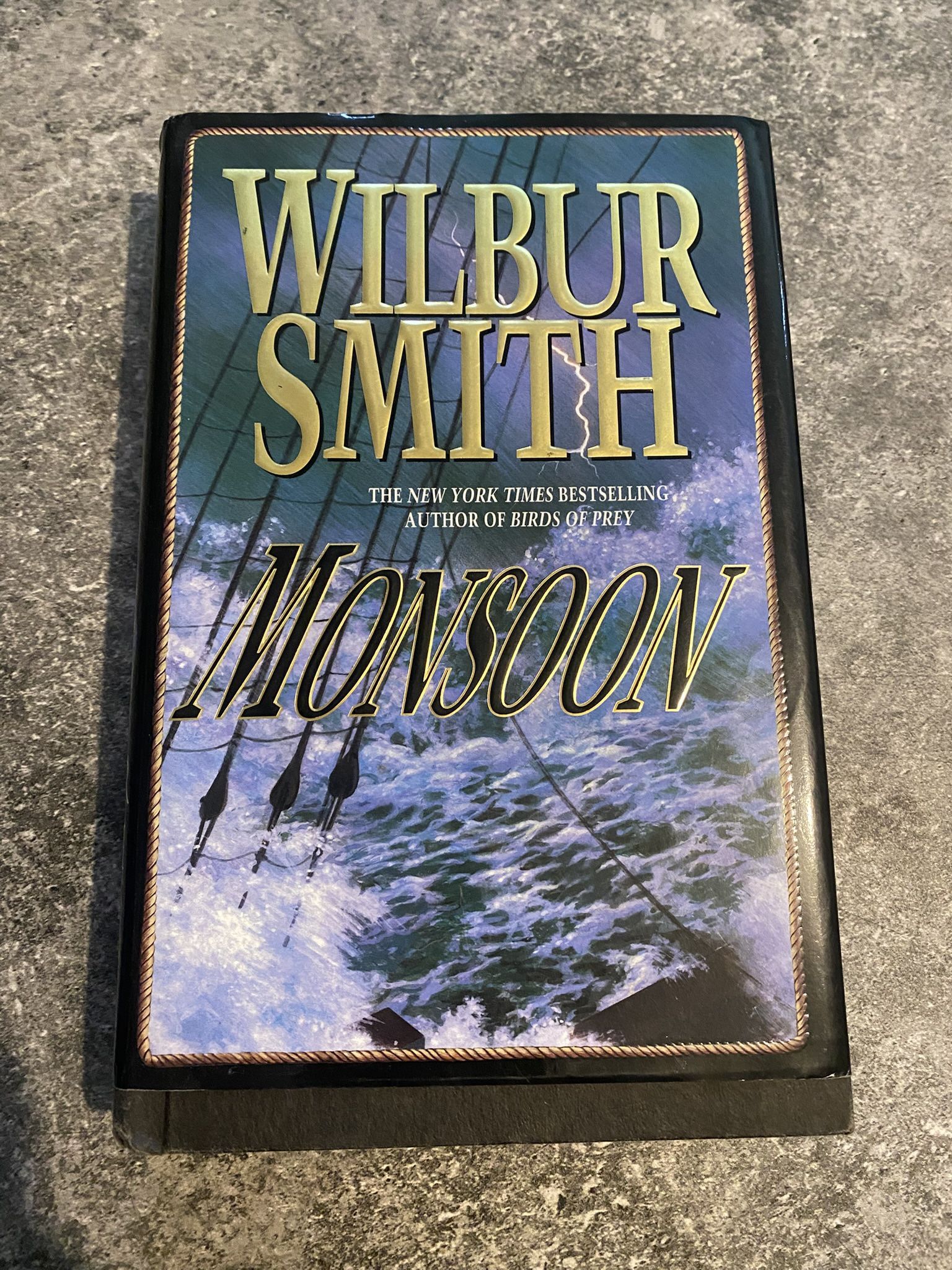 Monsoon by Smith, Wilbur.  Hard cover, great book !