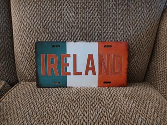 IRELAND METAL SIGN.  12" X 6".  NEW.  PICKUP ONLY.