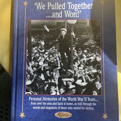 We Pulled Together And Won WWII Memories Book