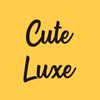 Cute Luxe