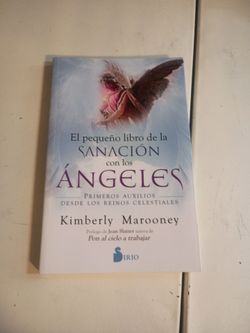 El Pequeño Libro de la Sanación con los Ángeles – Kimberly Marooney