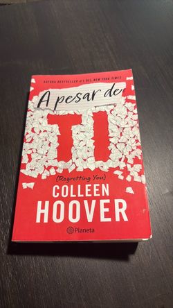 A pesar de ti (Regretting you) by Colleen Hoover
