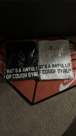 Thats A Awful Lot Of Cough Syrup