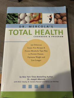 Dr. Mercola’s Total Health Cookbook & Program 