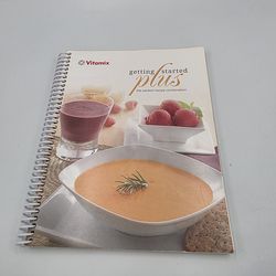 Vitamix Getting Started Plus Recipe Book Spiral Bound Softback Cookbook