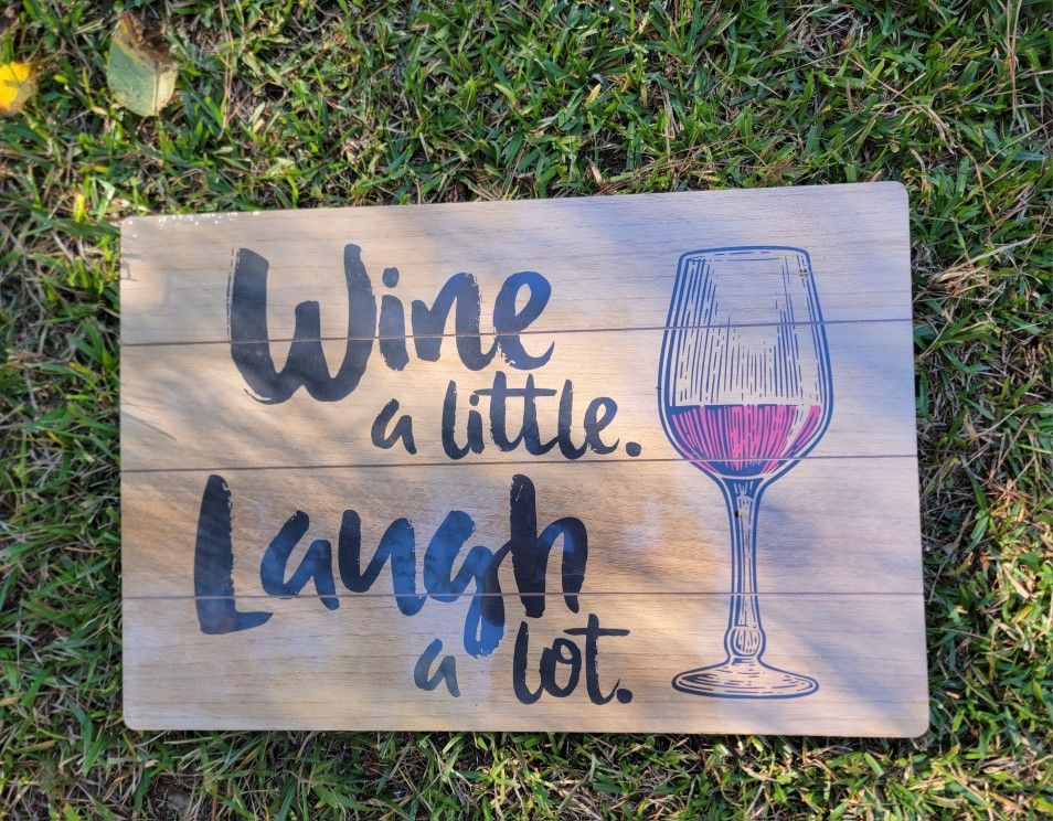Brand New Wine a little laugh alot wooden sign 23" L x 16" W