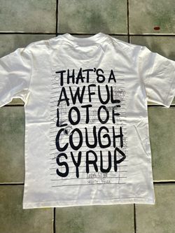 Awful lotta cough syrup Tshirt