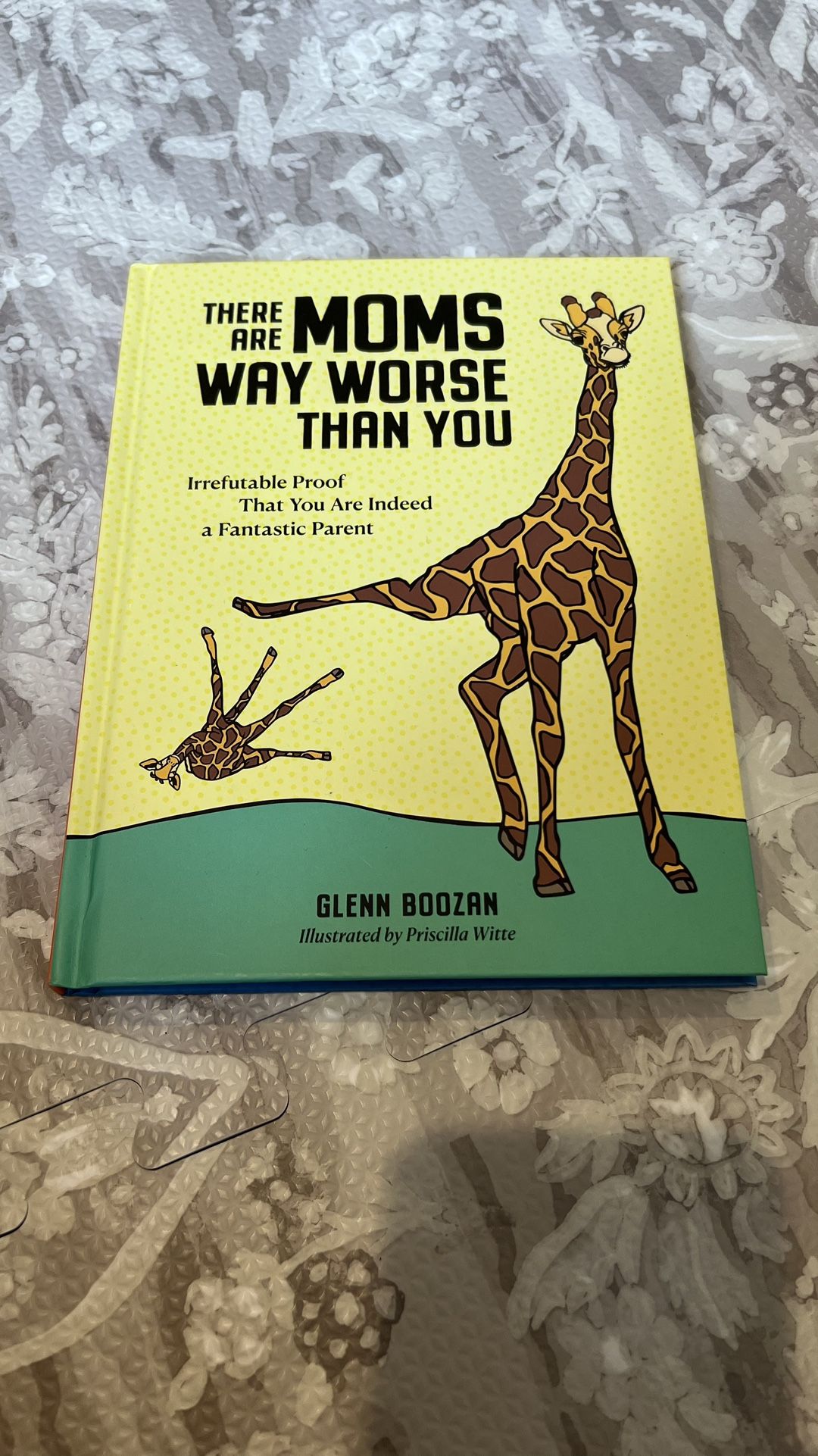 There Are Moms Way Worse Than You