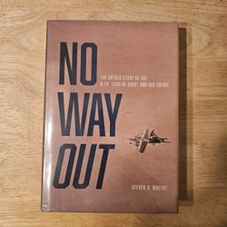 No Way Out: The Untold Story of the B-24 "Lady Be Good" and Her Crews 