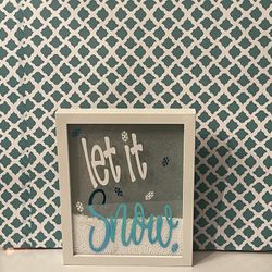 “Let It Snow” Shadow Box Perfect For A Xmas Gift 