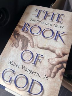 The Book of God: The Bible as a Novel Hardcover by Walter Wangerin