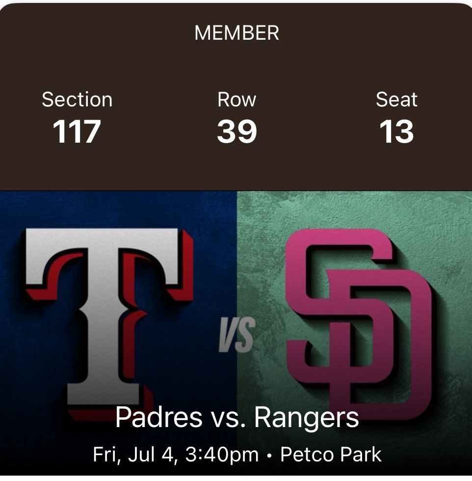 Padres Vs Rangers July 4th Fireworks game 2 Tickets