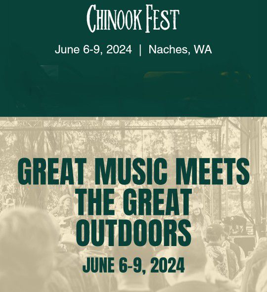 Two 4-Day Chinook Fest festival tickets plus Camping passes
