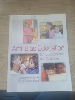 Anti-Bias Education For Young Children and Ourselves