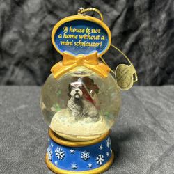 Danbury Mint Mini schnauzer snow globe ornament “ A House Is Not A Home!”