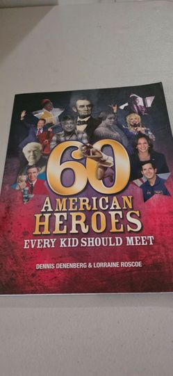 American Heroes every kid should meet