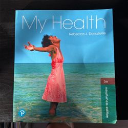 My Health, Rebecca J. Donatelle