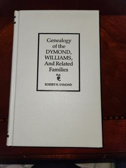 Genealogy of the Dymond & Williams Families. 