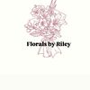 Florals By Riley