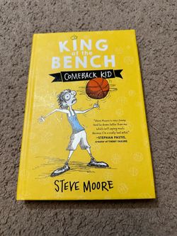 King of the Bench: Comeback Kid by Steve Moore