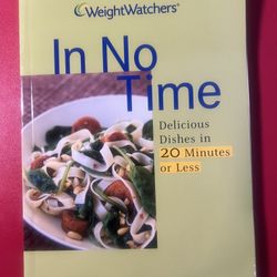 In No Time - Weight Watchers Cookbook in 20 minutes or less