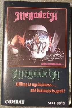 MEGADETH KIlling Is My Buisness And Buisness Is Good Cassette
