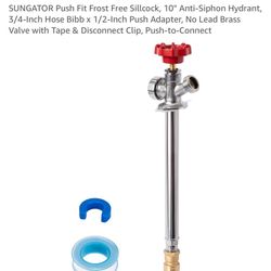 SUNGATOR Push Fit Frost Free Sillcock, 10" Anti-Siphon Hydrant, 3/4-Inch Hose Bibb x 1/2-Inch Push Adapter, No Lead Brass Valve with Tape & Disconnect