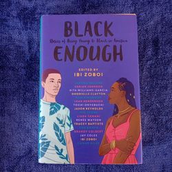 Black Enough : Stories of Being Young and Black in America by Tracey...