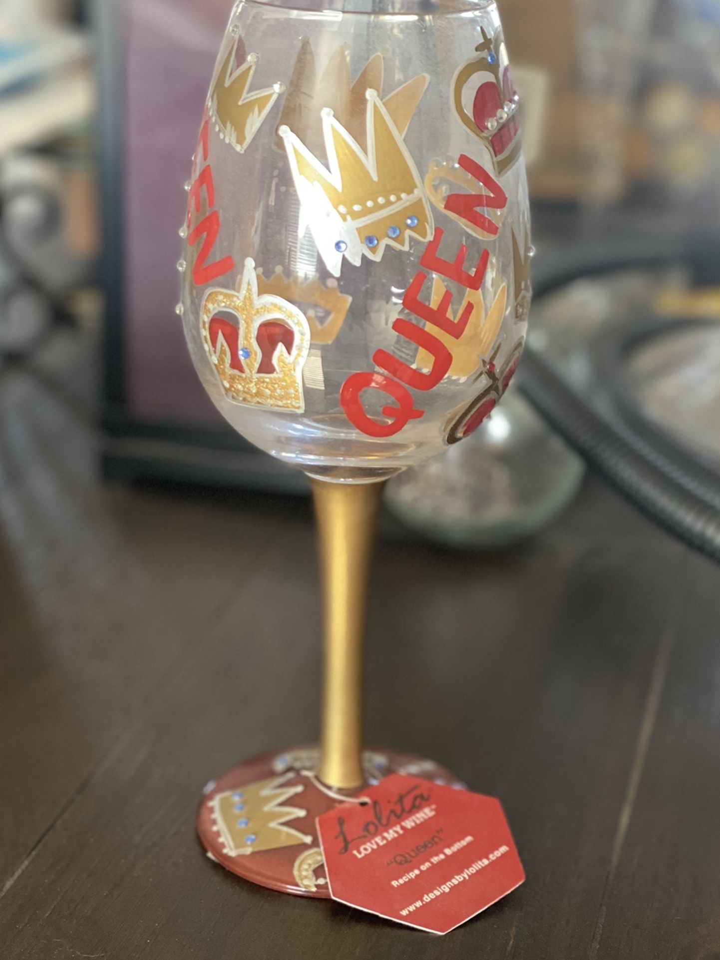 Lolita “Queen” Love My Wine Glass
