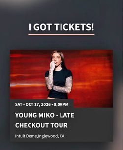 Young Miko Intuit Dome 10/17