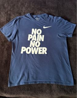Nike “ No Pain No Power ” navy blue tee size mens medium