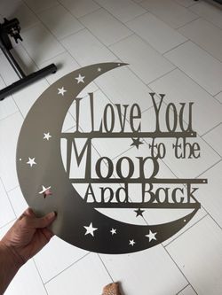 Metal Sign “I love you to the moon and back”