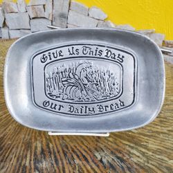 Vintage Give Us This Day Our Daily Bread Plate Wilton RWP Silver Pewter Platter