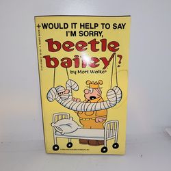 vintage paperback comic book titled "Would It Help to Say I'm Sorry, Beetle Bailey?"