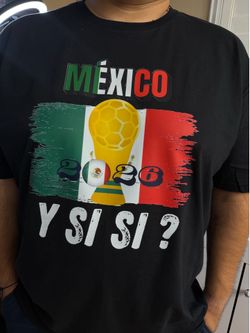 Black Mexico t shirt World Cup ¿ y si, si ?
