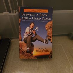 Between A Rock And A Hard Place By Aron Ralston